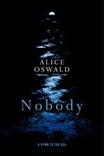 Nobody: A Hymn to the Sea