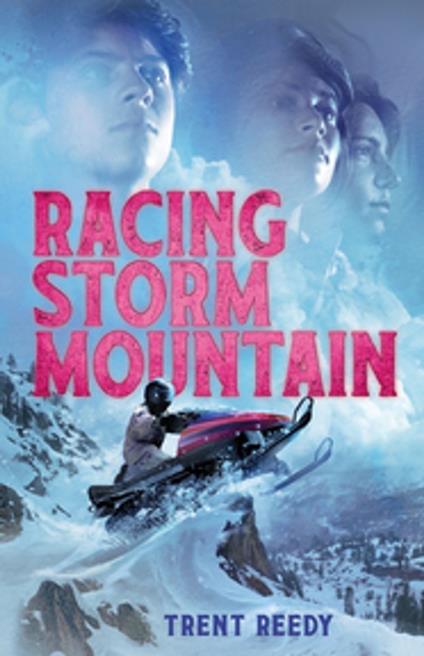 Racing Storm Mountain - Trent Reedy - ebook