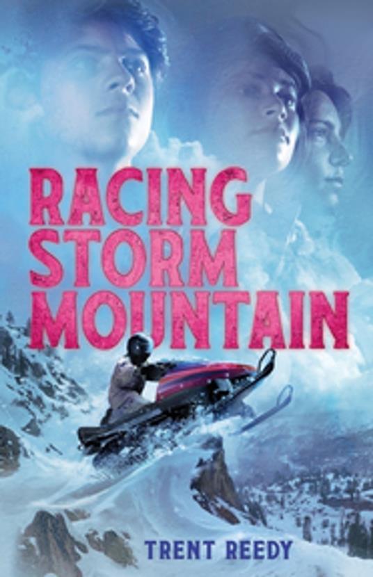 Racing Storm Mountain - Trent Reedy - ebook