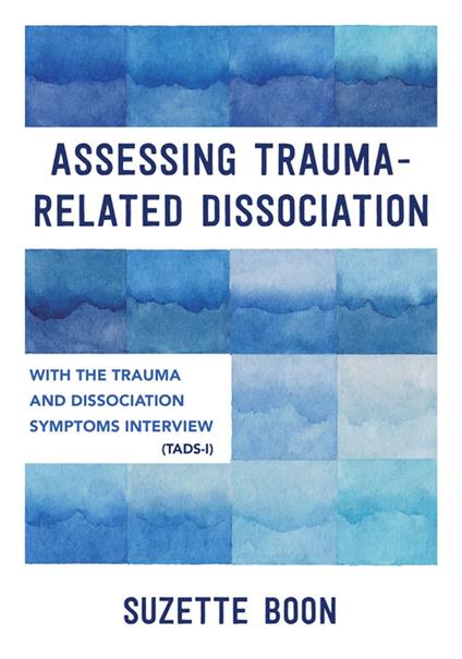 Assessing Trauma-Related Dissociation