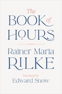 The Book of Hours - Rainer Maria Rilke - cover