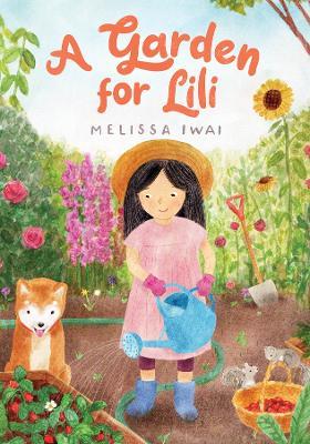 A Garden for Lili - Melissa Iwai - cover
