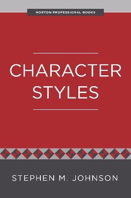 Character Styles - Stephen M. Johnson - cover