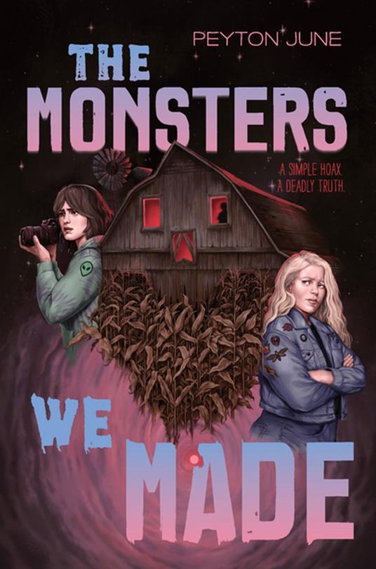 The Monsters We Made - Peyton June - ebook