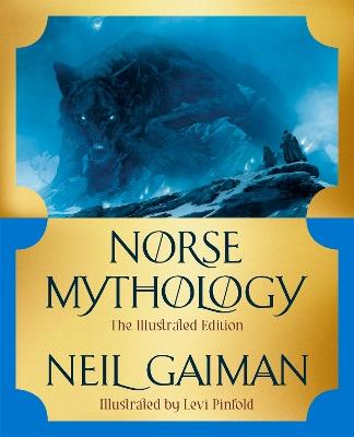 Norse Mythology: The Illustrated Edition - Neil Gaiman - cover