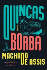 Quincas Borba: A Novel