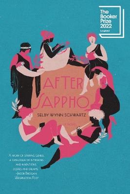 After Sappho: A Novel - Selby Wynn Schwartz - cover