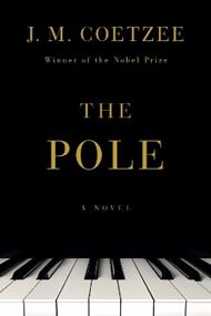 The Pole: A Novel