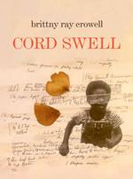 Cord Swell: Poems