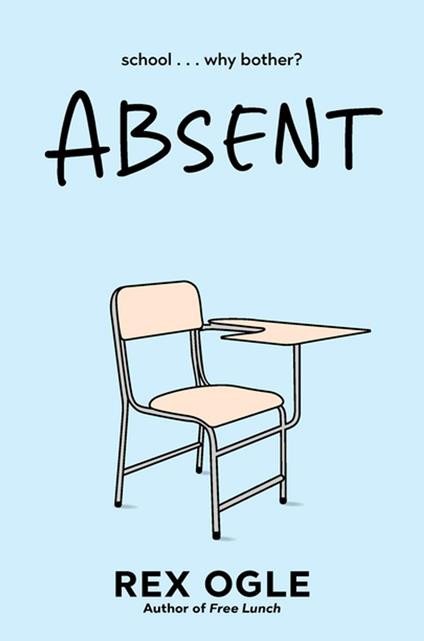 Absent - Rex Ogle,LJ Baptiste - ebook