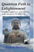 Quantum Path to Enlightenment - Graham Smetham - cover