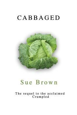 Cabbaged - Sue Brown - cover