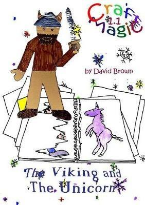The Viking and the Unicorn - David Brown - cover