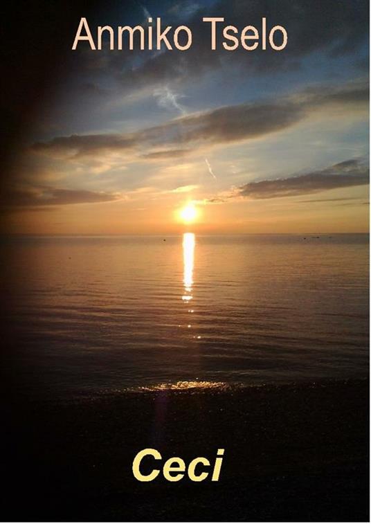 Ceci - Anmiko Tselo - ebook