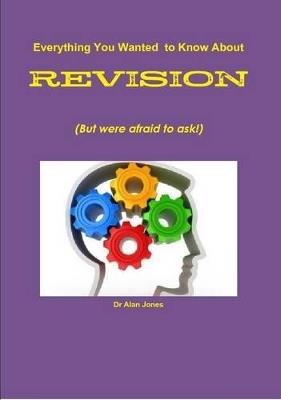 A Learners Guide to Revising for Exams - Alan Jones - cover