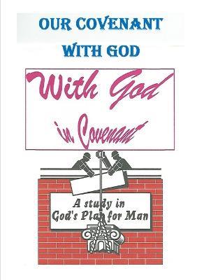 Our Covenant with God - William Stevenson - cover