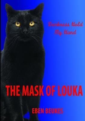 The Mask of Louka - Eben Beukes - cover