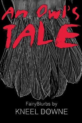An Owl's Tale - Kneel Downe - cover