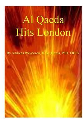 Al Qaeda Hits London - Andreas Polydorou - cover