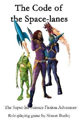The Code of the Spacelanes - Simon Burley - cover