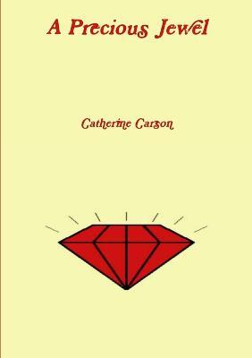 A Precious Jewel - Catherine Carson - cover