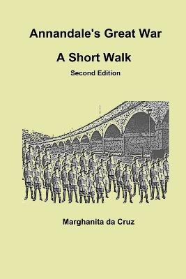 Annandale's Great War: A Short Walk Second Edition - Marghanita Da Cruz - cover