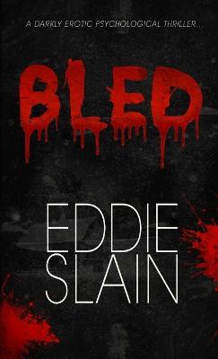 Bled - Eddie Slain - cover
