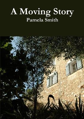 A Moving Story - Pamela Smith - cover