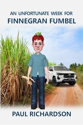 An Unfortunate Week For Finnegran Fumbel - Paul Richardson - cover