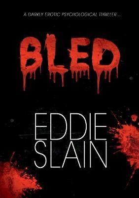 Bled - Eddie Slain - cover