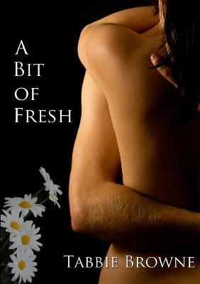 A Bit of Fresh - Tabbie Browne - cover