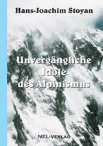 Unvergängliche Idole des Alpinismus