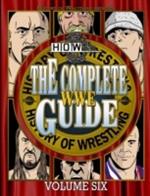 The Complete Wwe Guide Volume Six