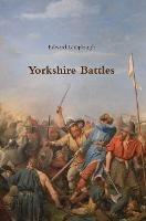 Yorkshire Battles - Edward Lamplough - cover