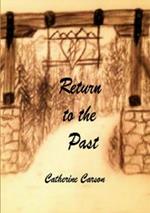 Return to the Past
