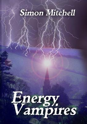 Energy Vampires - Simon Mitchell - cover