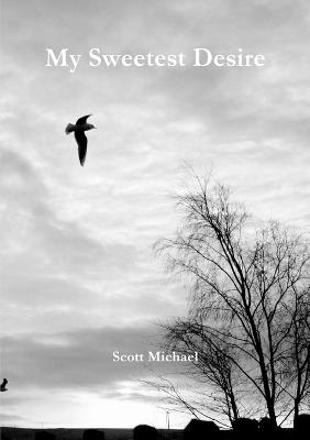 My Sweetest Desire - Scott Michael - cover