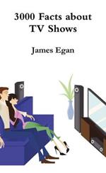 3000 Facts about TV Shows