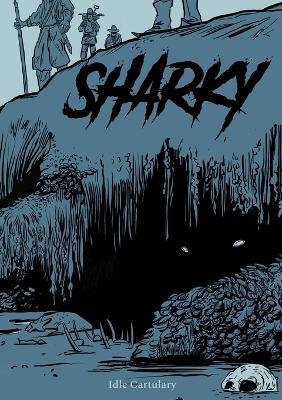 Sharky - Idle Cartulary - cover