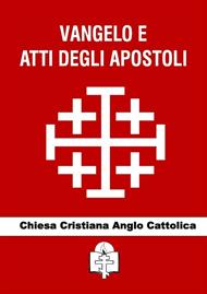 Vangelo e Atti degli Apostoli