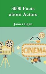 3000 Facts about Actors