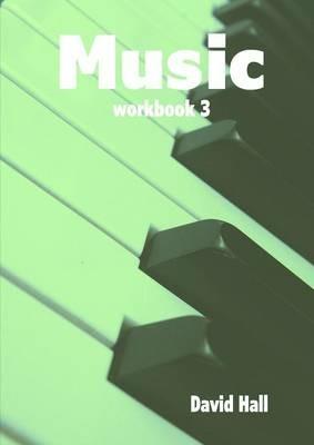 Music - Workbook 3 - David Hall - cover