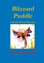 Blizzard Puddle and the Postal Phoenix Part 2