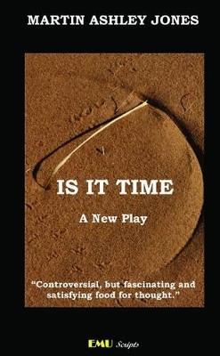 Is it Time - Martin Ashley Jones - cover