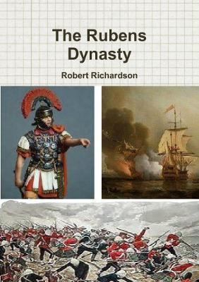 The Rubens Dynasty - Robert Richardson - cover