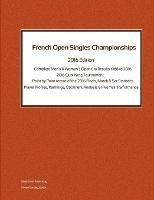 French Open Singles Championships - Complete Open Era Results 2016 Edition - Simon Barclay - cover