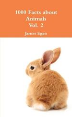 1000 Facts about Animals Vol. 2