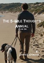 The 5-Mile Thoughts Annual: Volume One