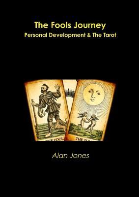 The Fools Journey - Alan Jones - cover