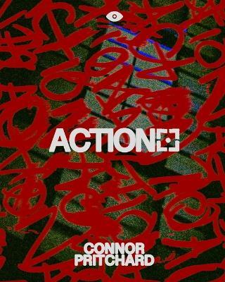 Action: A Filmmaker's Journey in Frames and Stories - Connor Pritchard - cover